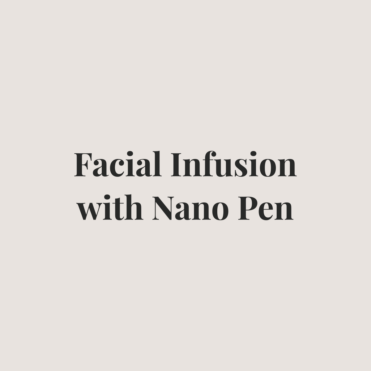 Facial Infusion with Nano Pen at Pure Glow Skin Refinery
