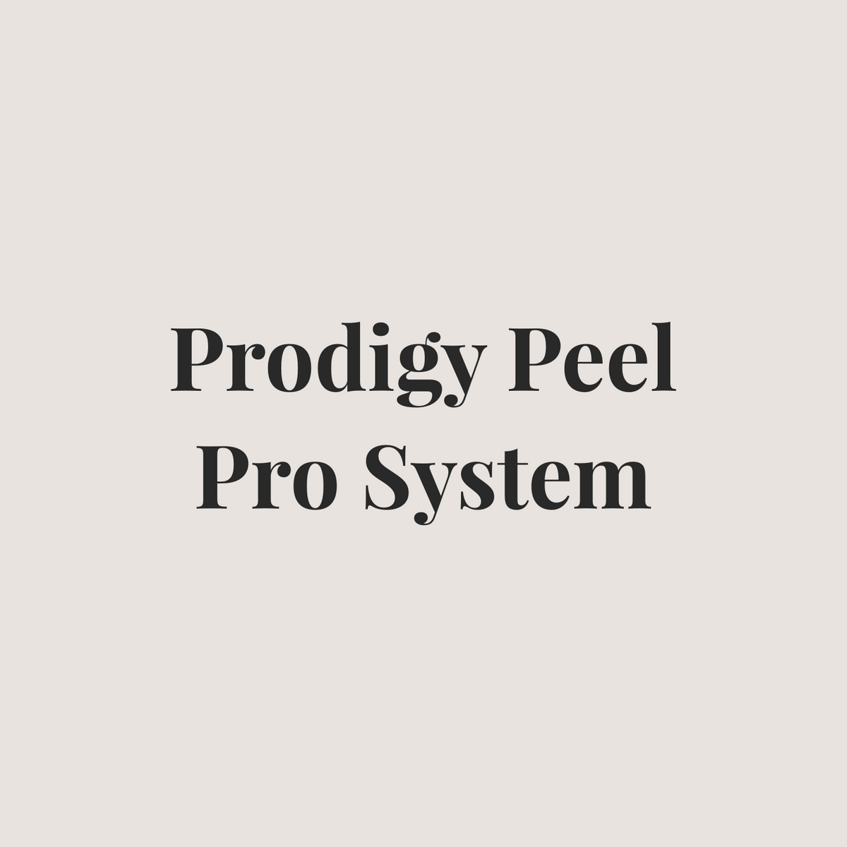 Prodigy Peel Pro System at Pure Glow Skin Refinery