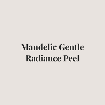 Mandelic Gentle Radiance Peel at Pure Glow Skin Refinery