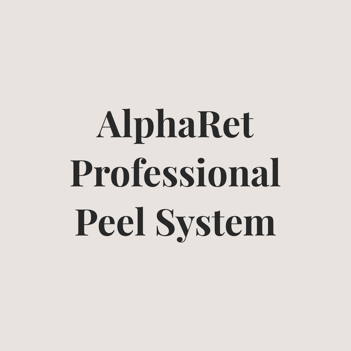 AlphaRet Professional Peel System at Pure Glow Skin Refinery